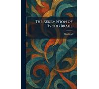 Max Brod The Redemption of Tycho Brahe (Copertina rigida)