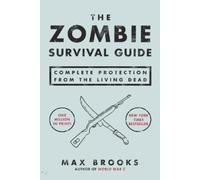 Max Brooks The Zombie Survival Guide (Tascabile)