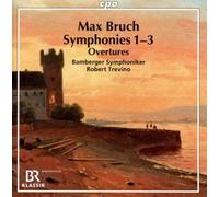 Max Bruch Max Bruch: Symphonies 1-3/Overtures (CD) Album