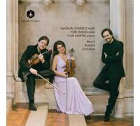 Max Bruch Natalia Lomeiko/Yuri Zhislin/Ivan Martin: Bruch/Brahms/Schubert (CD)
