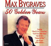 Max Bygraves - 50 Golden Years by Max Bygraves (1993) Audio CD