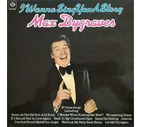 MAX BYGRAVES - i wanna sing you a story LP