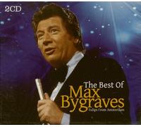 Max Bygraves - The Best of Max Bygraves: Tulips from Amsterdam