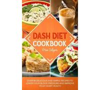 Max Caligari Dash Diet Cookbook (Tascabile) Dash Diet
