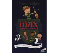 Max, cavaliere a metà