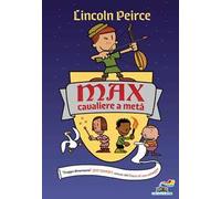 Max, cavaliere a metà