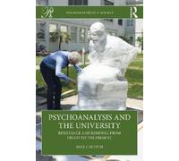 Max Cavitch Psychoanalysis and the University (Tascabile)