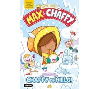 Max & Chaffy 3. ¡La búsqueda del chaffy de hielo!