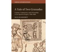 Max Deardorff A Tale of Two Granadas (Tascabile)