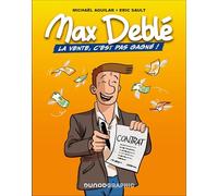Max Deblé: La vente, c'est pas gagné