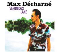 Max Décharné Veronica's Lake (Vinyl LP)
