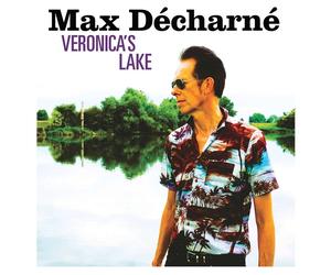 Max Décharné Veronica's Lake (Vinyl LP)
