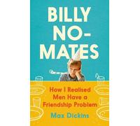 Max Dickins Billy No-Mates (Copertina rigida)