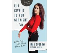 Max Dubrow Dr. Judy Ho PhD I'll Give It to You Straightish (Tascabile)