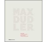 Max Dudler. Architetture dal 1979. Ediz. illustrata