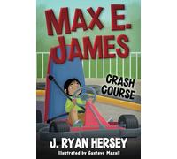 Max E. James: Crash Course