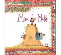 Max e Mike. Ediz. a colori