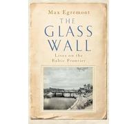Max Egremont The Glass Wall (Copertina rigida)