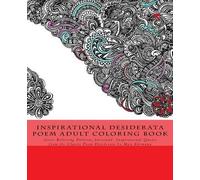 Max Ehrmann G Smit Inspirational Desiderata Poem Adult Coloring Boo (Tascabile)