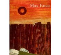 Max Ernst. 1891-1976 Oltre la pittura