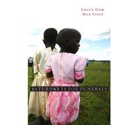 Max Essex Unity Dow Saturday Is for Funerals (Tascabile)