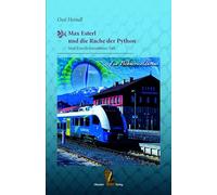 Max Esterl und die Python: Max Esterls dreizehnter Fall - Ein Böhmerwaldkrimi: 13