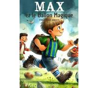 Max et le ballon magique