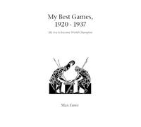 Max Euwe My Best Games, 1920 - 1937 (Tascabile) Hardinge Simpole chess classics