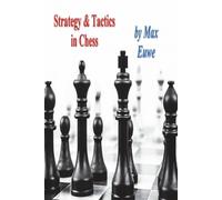 Max Euwe Strategy & Tactics in Chess (Tascabile)