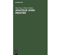 Max Euwe Walter Meiden Amateur Wird Meister (Copertina rigida)