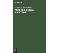 Max Euwe Walter Meiden Meister Gegen Amateur (Copertina rigida)