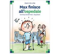 Max finisce all'ospedale