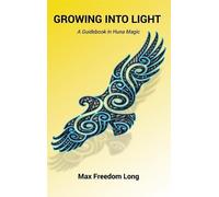 Max Freedom Long Growing Into Light (Copertina rigida)