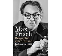 Max Frisch: Biographie einer Instanz. 1955-1991: 2