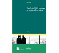 Max Gaber The effect of D&O insurance on managerial risk taking (Tascabile)