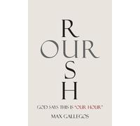 Max Gallegos Rush Our (Tascabile)