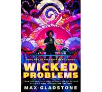 Max Gladstone Wicked Problems (Tascabile)