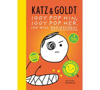 Max Goldt Stephan Iggy Pop hin, Iggy Pop her. Ich will Radies (Copertina rigida)