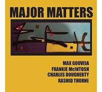 Max Gouveia - Major Matters