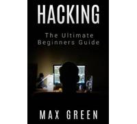 Max Green Hacking (Tascabile)