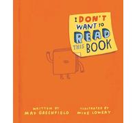 Max Greenfield I Don't Want to Read This Book (Copertina rigida)