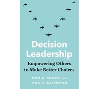 Max H. Bazerman Don A. Moor Decision Leadershi (Tascabile) (PRESALE 27/05/2025)