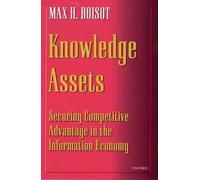 Max H. Boisot Knowledge Assets (Tascabile)