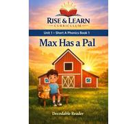 Max Has a Pal: Unit 1 • Short A Phonics Book 1