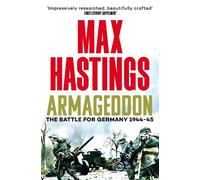 Max Hastings Armageddon (Tascabile)