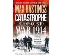 Max Hastings Catastrophe (Tascabile)