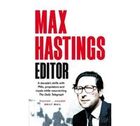 Max Hastings Editor (Tascabile)