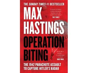 Max Hastings Operation Biting (Tascabile)