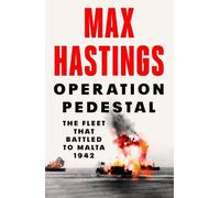 Max Hastings Operation Pedestal (Copertina rigida)