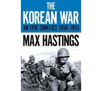 Max Hastings The Korean War (Tascabile)